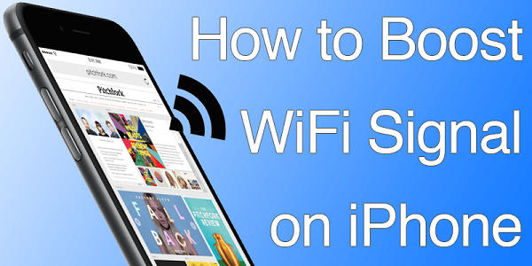 how to boost wifi signal on phone